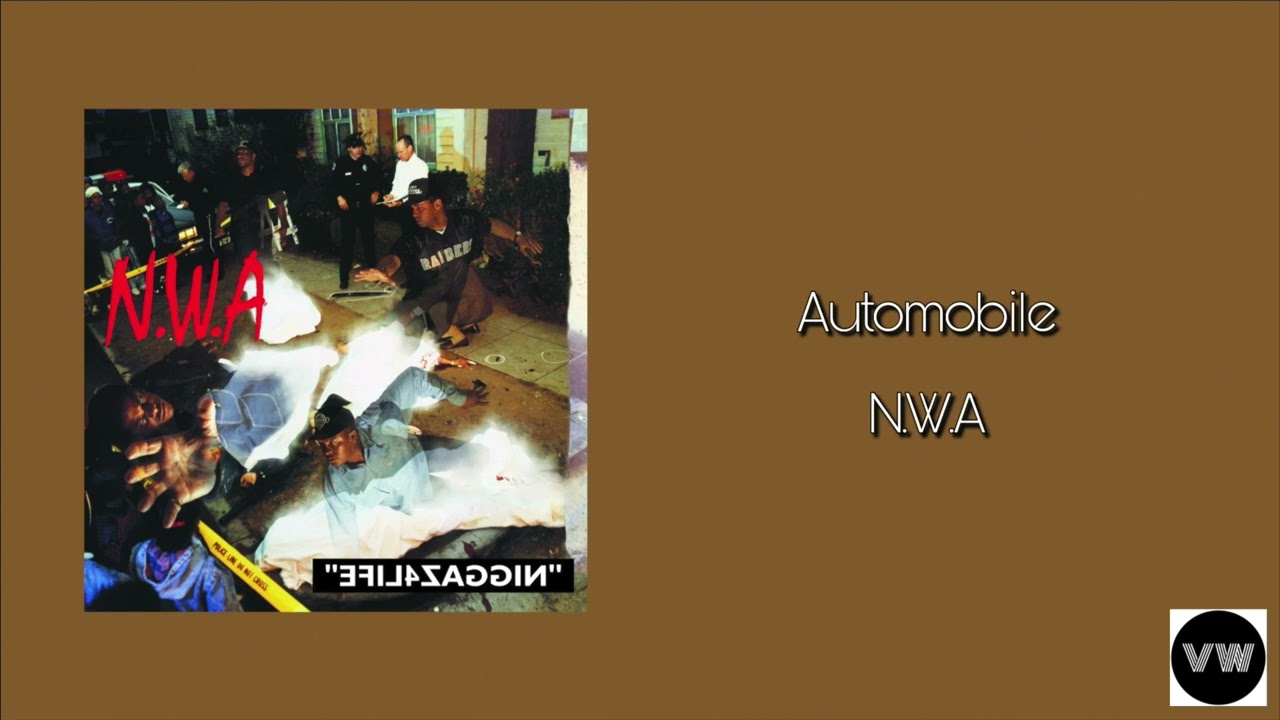 N.W.A - Automobile (Clean Version)