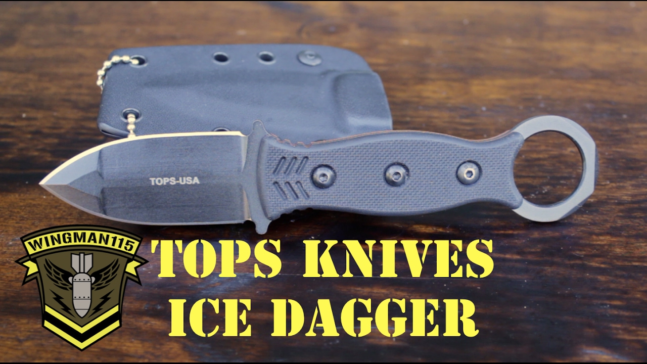TOPS ICE Dagger First Impressions