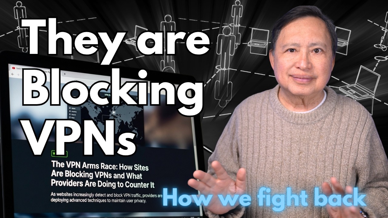 The VPN Arms Race - They Block, We Figure Out a Counter