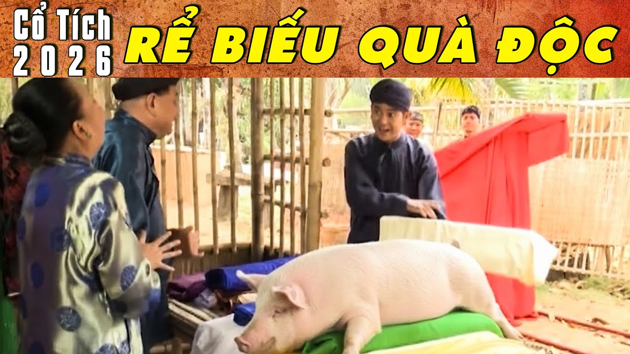 CỔ TÍCH MỚI 2026 - RỂ BIẾU QUÀ ĐỘC | Phim truyện cổ tích hay nhất | Cổ tích Việt Nam 2026
