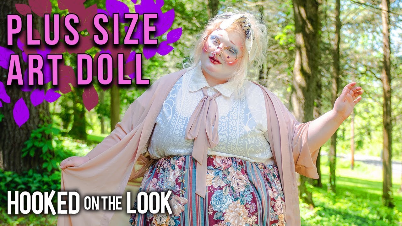 I’m Not ‘Too Fat’ To Be A Doll | HOOKED ON THE LOOK