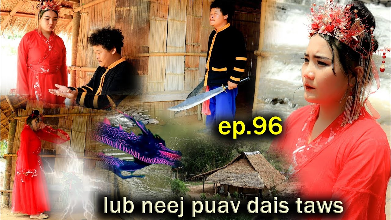 Lub neej puav dais taws ep 96