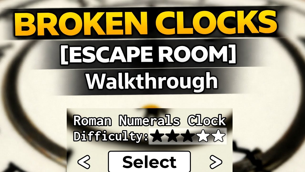 BROKEN CLOCKS [ESCAPE ROOM] Walkthrough [ROMAN NUMERALS CLOCK] [Full Guide English] 🗝️