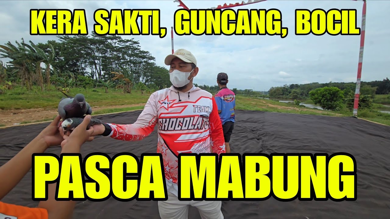 KERA SAKTI, GUNCANG, BOCIL CARI TENAGA DI GIRINGAN KE 3 PASCA MABUNG