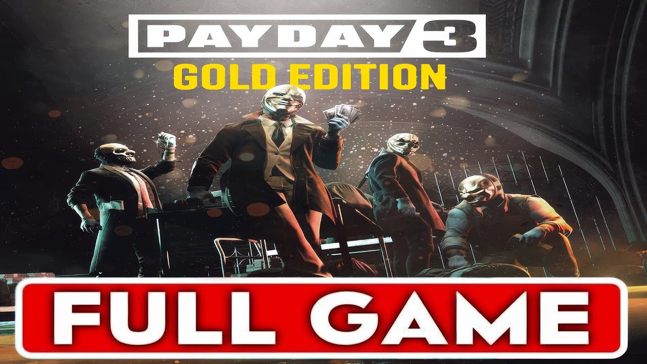PAYDAY 3 GOLD EDITION FR NO COMMENTARY FULL GAME  Walkthrough - FILM JEU COMPLET 60FPS #payday3