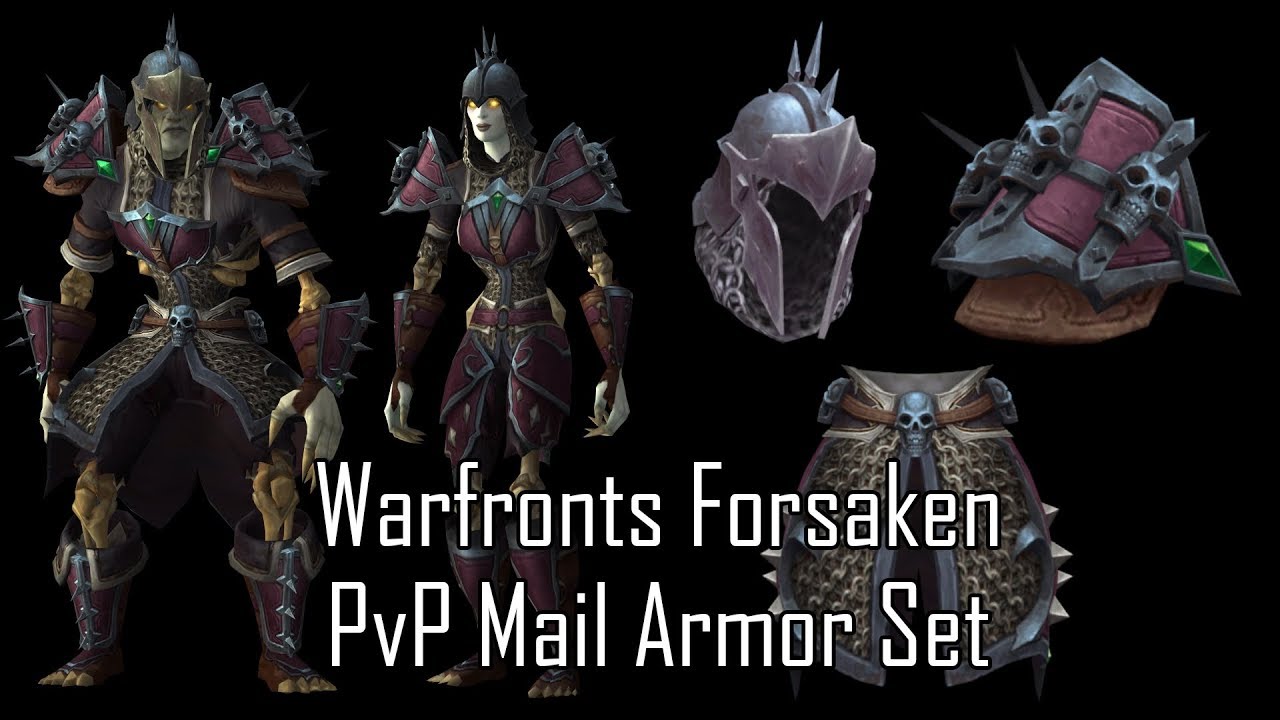 Warfronts Forsaken PvP Mail Armor Set