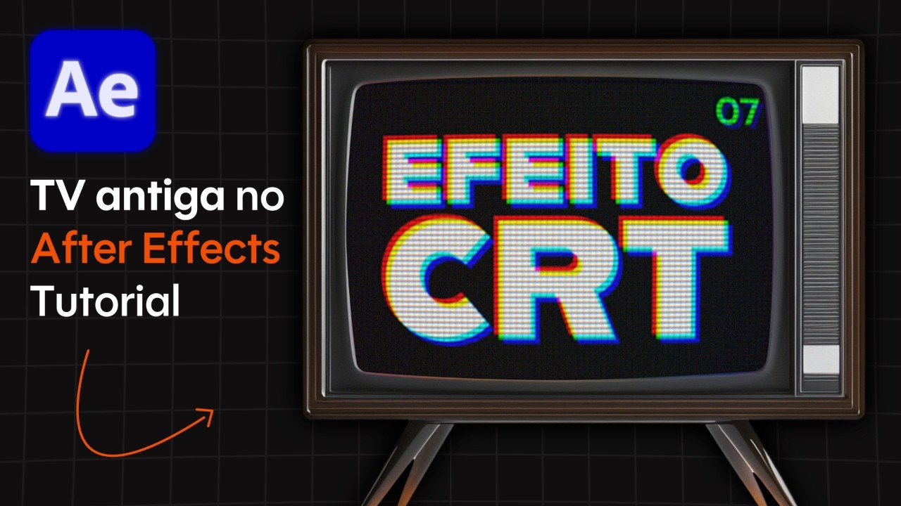 Efeito de TV no After Effects | Tutorial