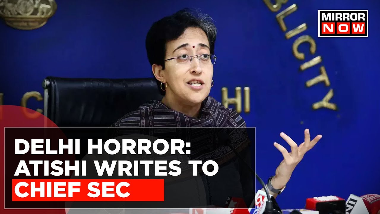 Delhi Molestation: Impact Of Mirror Now Report; Delhi WCD Min Atishi Writes To Chief Sec | Top News