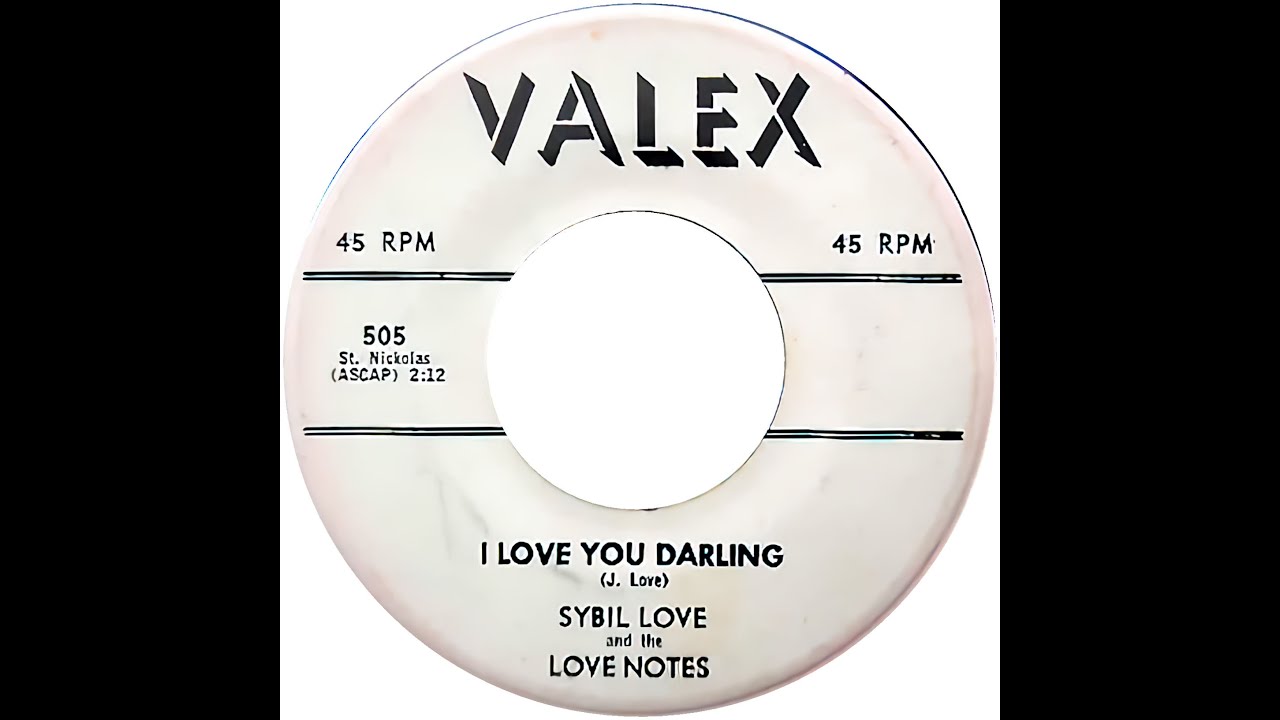 SYBIL LOVE & THE LOVE NOTES  I LOVE YOU DARLING