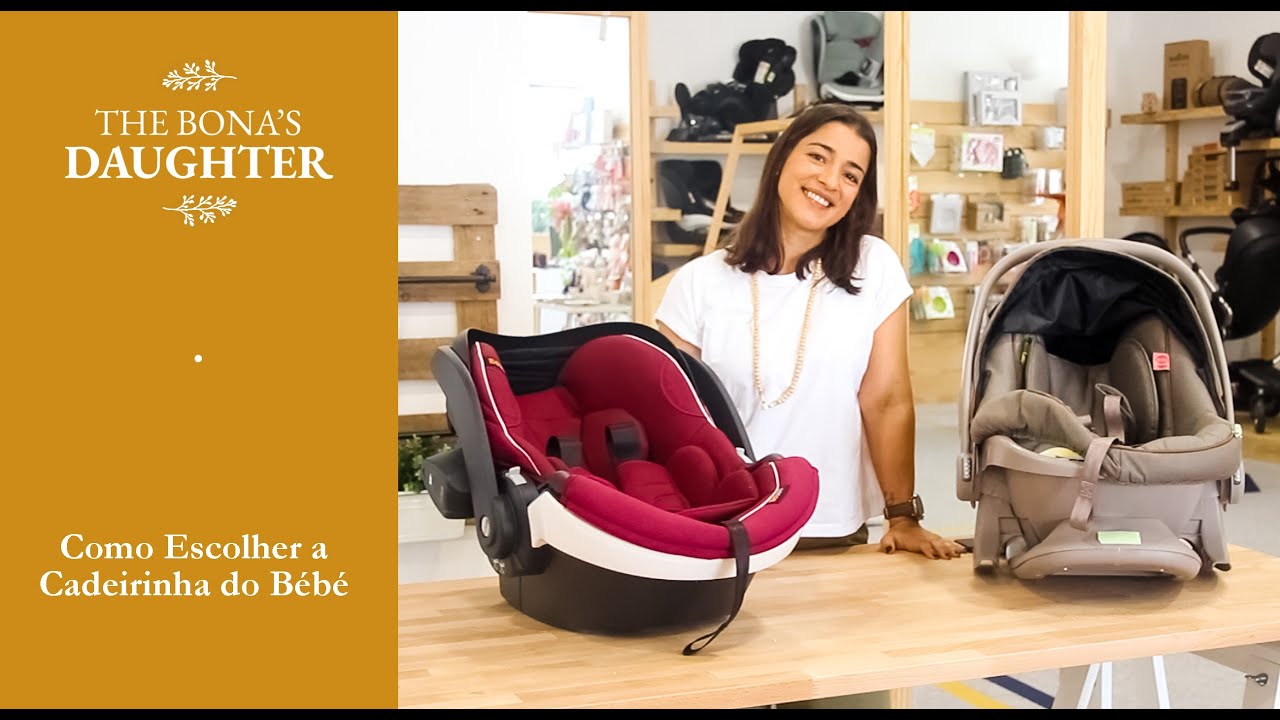 The Bona's Daughter | Como Escolher a Cadeirinha de Bebé | Segurança Rodoviária Infantil