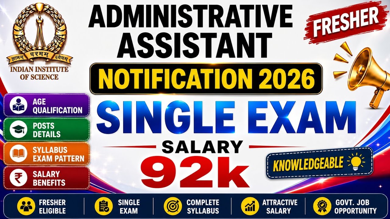IISc Administrative Assistant | SingleExam l 92k Salary | No NegativeMarking | Freshers Apply #iisc 