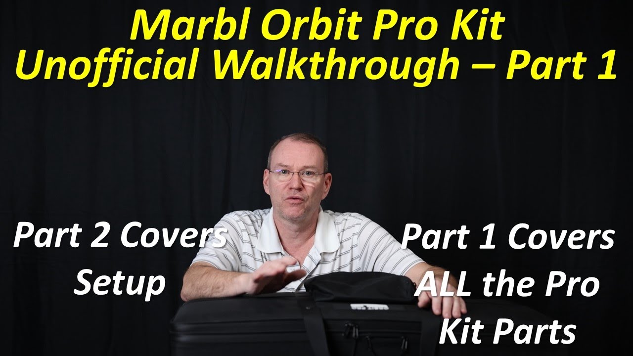 Marbl Orbit Pro Kit Unofficial Walkthrough Part 1 of 2