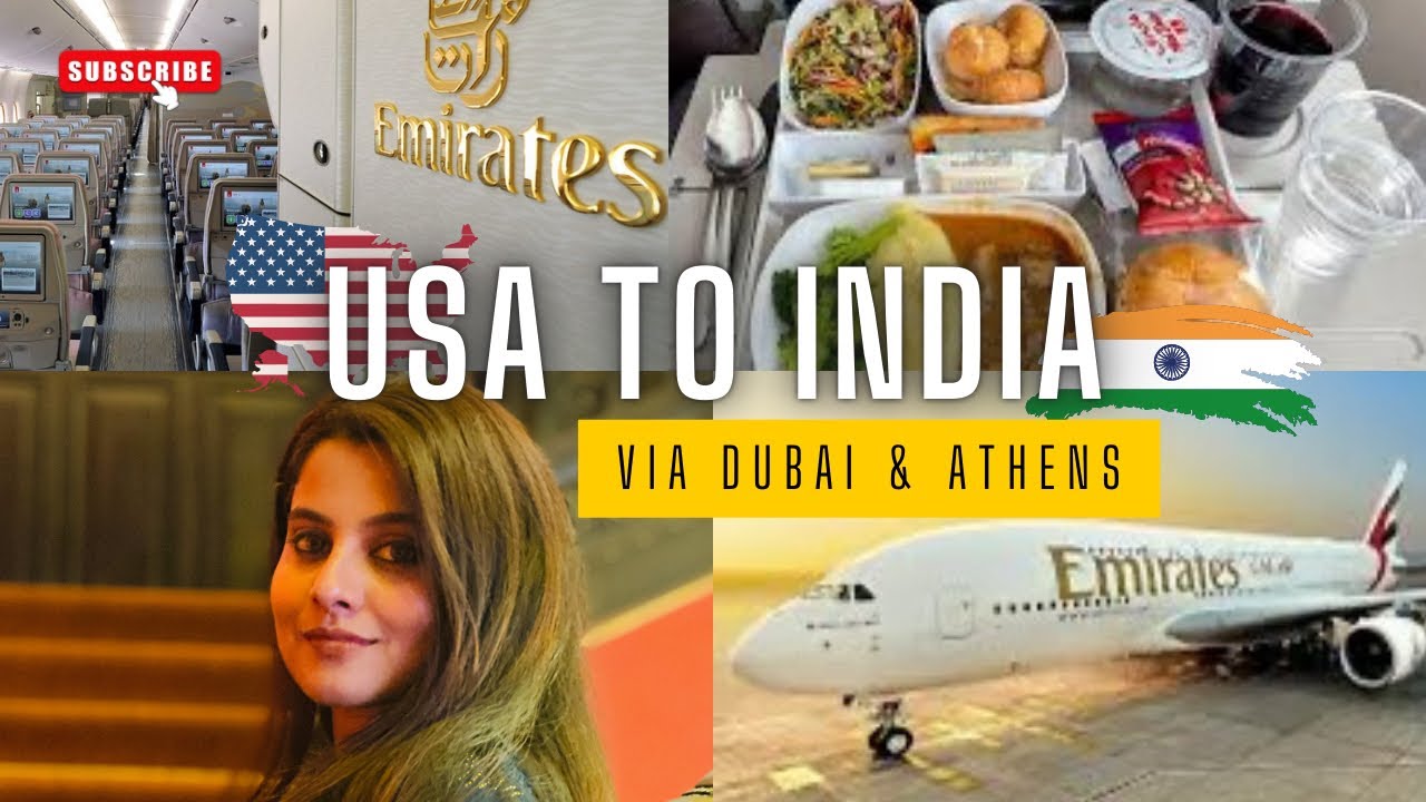 USA TO INDIA TRAVEL VLOG | EMIRATES AIRLINES REVIEW | VIA ATHENS AND DUBAI | INDIAN VIBES AFTER AGES