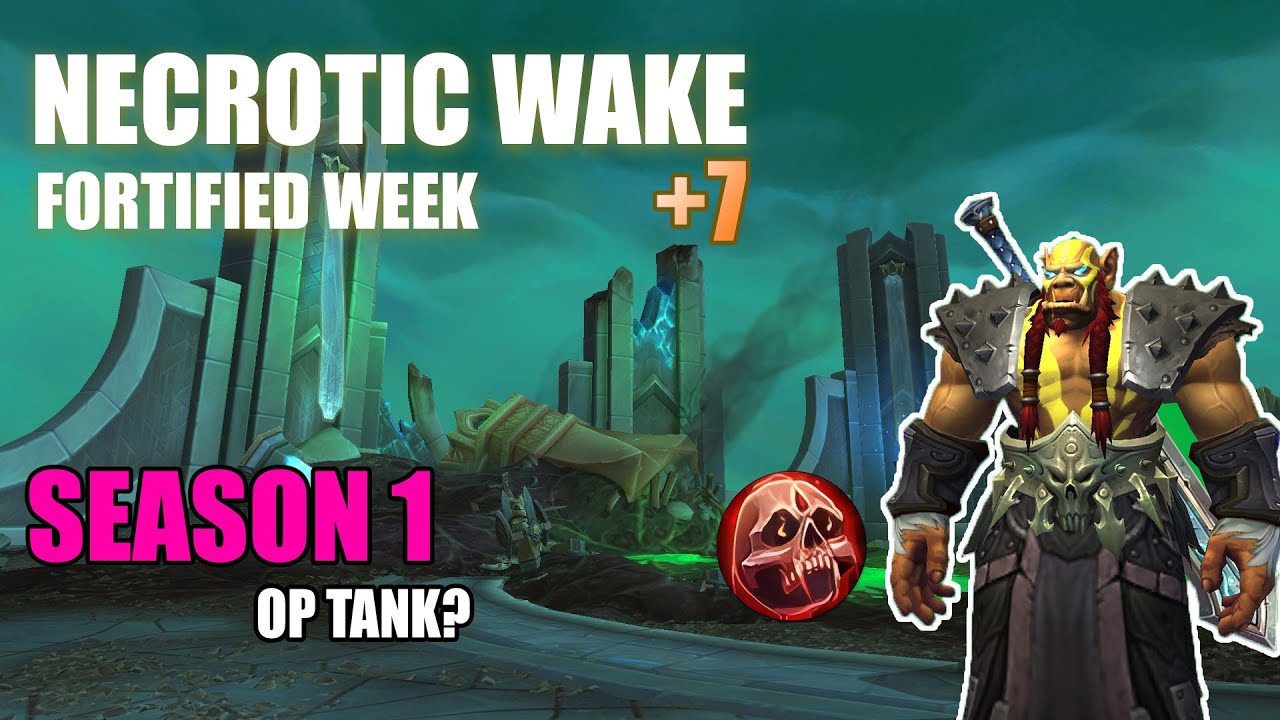 BLOOD DK - OP TANK IN SEASON 1? +7 NECROTIC WAKE POV