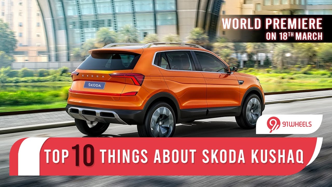 10 Things To Know About 2021 Skoda Kushaq Before Buying II Hyundai Creta Rival II 91Wheels