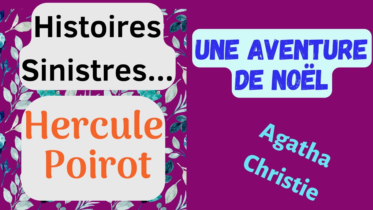 Une Aventure de Noël - Agatha Christie - Poirot - Suspense Policier.