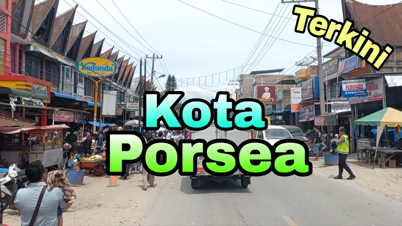 Melihat Langsung Padatnya Kota Porsea Terkini