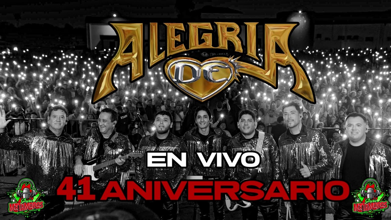 Alegria de Corazon - Presentacion 41 Aniversario #matamoros #tamaulipas