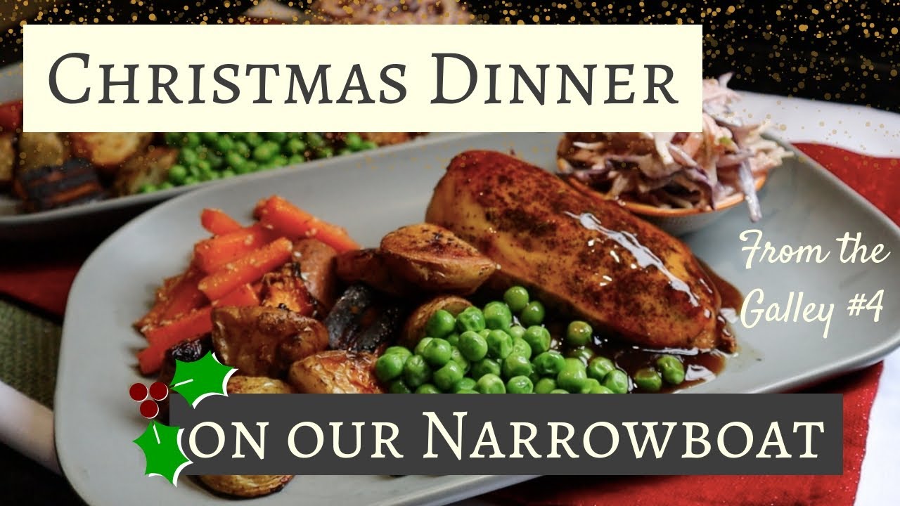 Christmas Dinner For Two On Our Narrowboat | From The Galley #4