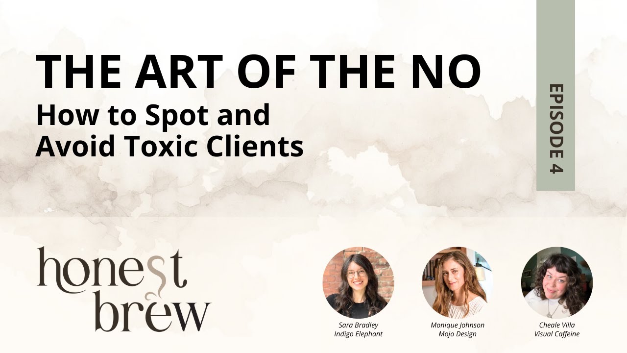 The Art of the No: How to Spot and Avoid Toxic Clients