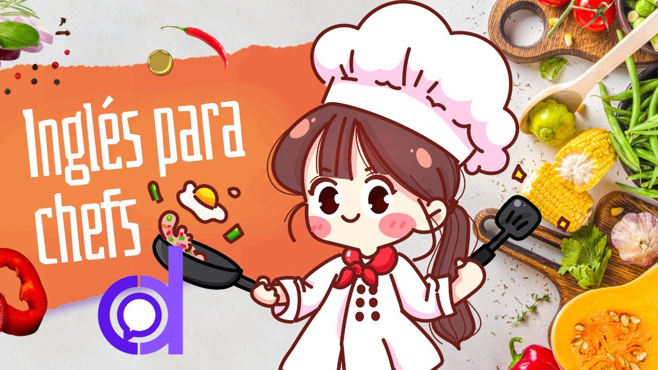 Vocabulario para Cocineros, Chefs, Cocina en Inglés