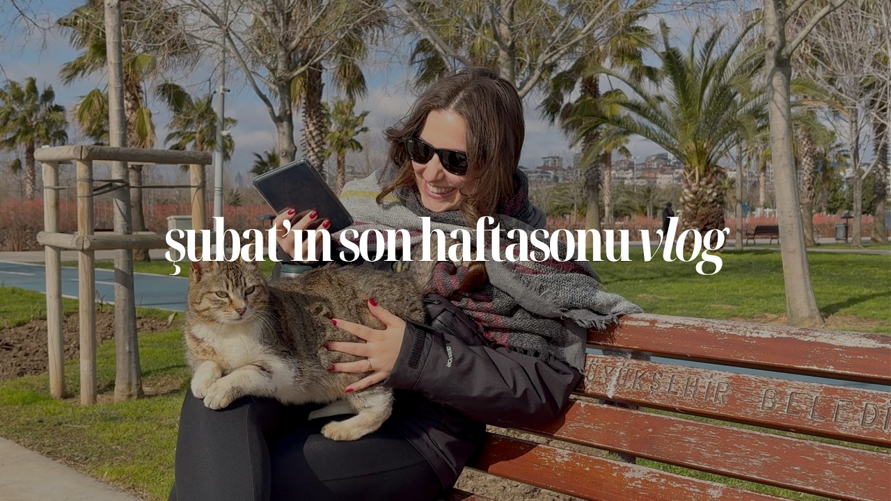 şubat'ın son hafta sonu vlogu | sahilde yürüyüş, güllaç yapıyoruz & yeni kitabım