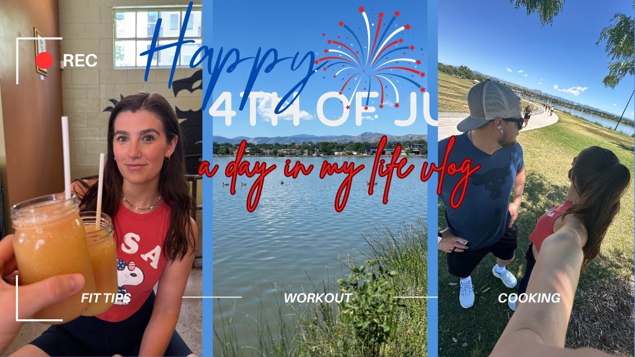 FOURTH OF JULY VLOG | FIT TIPS FOR SUMMER | DENVER VLOG