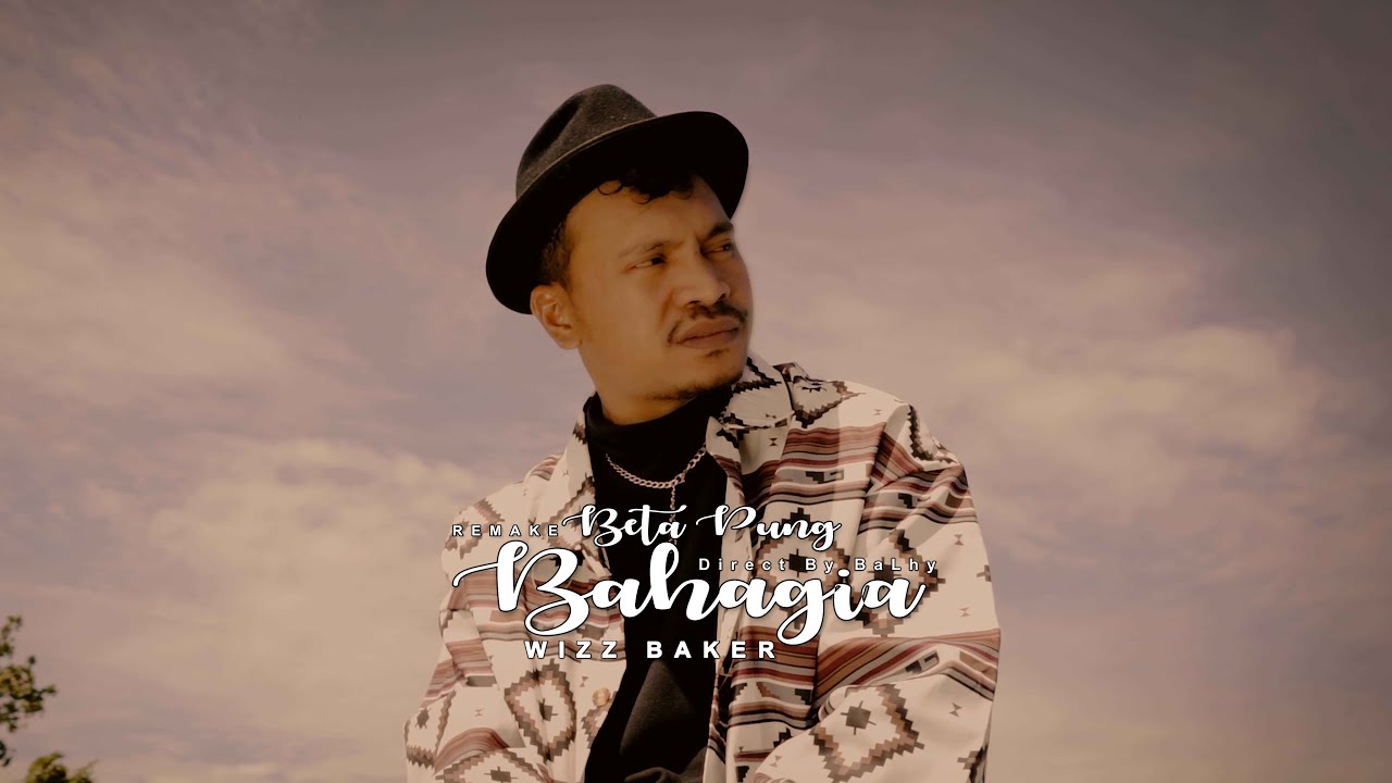 WIZZ BAKER - BETA PUNG BAHAGIA (OFFICIAL MUSIC VIDEO)
