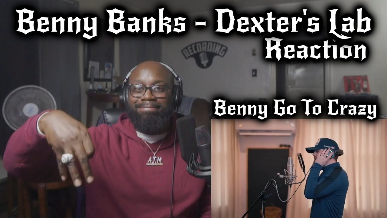 Benny Banks - Dexter's Lab (BRO ONE OF THE HARDEST FACTSSS)