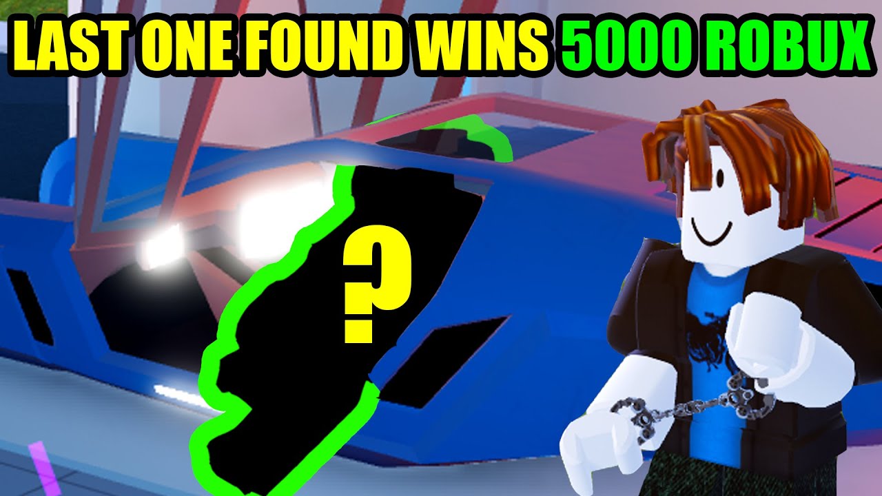 LAST TO BE FOUND WINS 5000 ROBUX! | Roblox Jailbreak