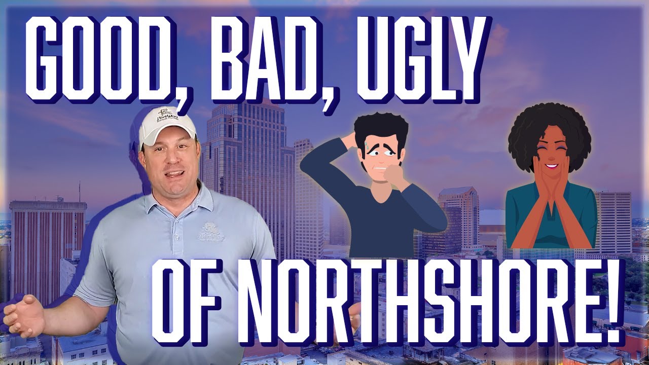 Living On Northshore New Orleans Pros and Cons