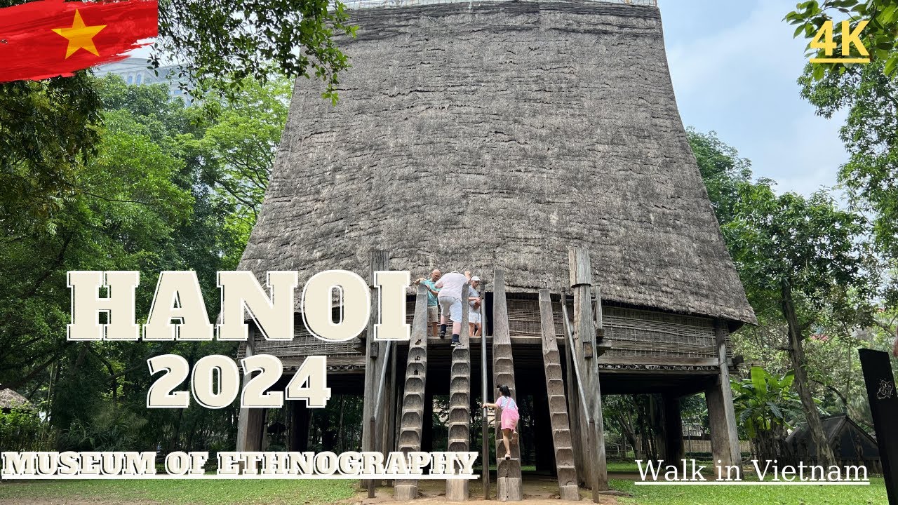 [Vietnam 4K] Walk around to explore the ethnographic museum | 4K Walk in Vietnam
