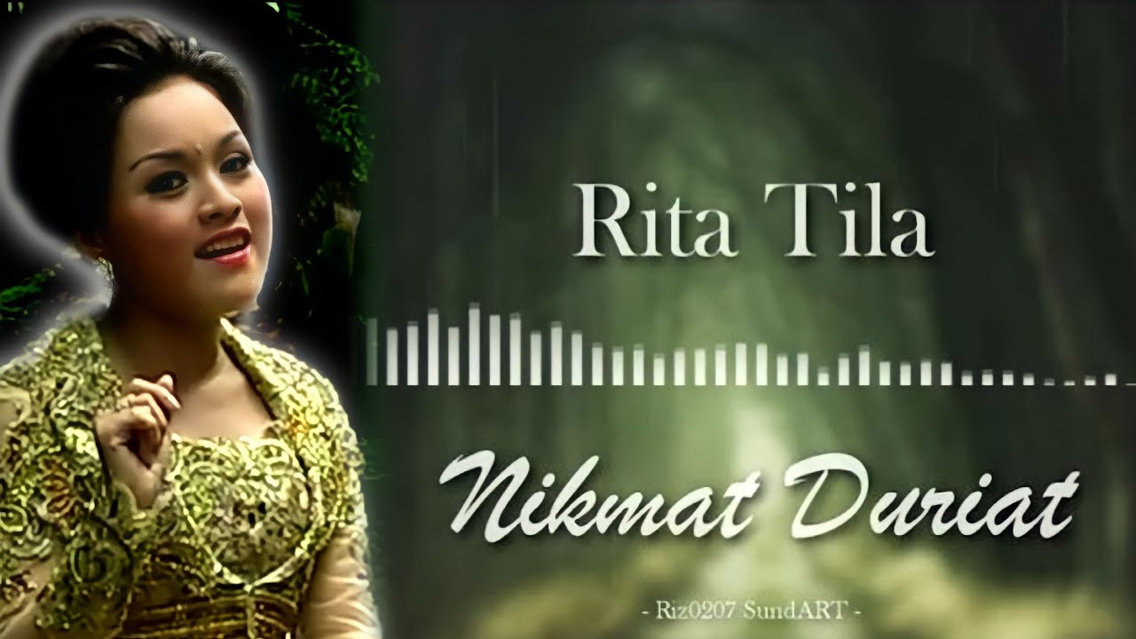 Kliningan Rita Tila - Nikmat Duriat
