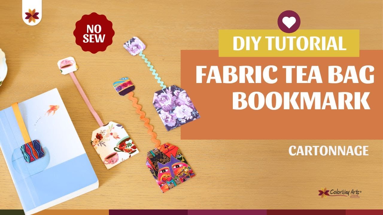 Let's make this unique no-sew Fabric Tea Bag Bookmark
