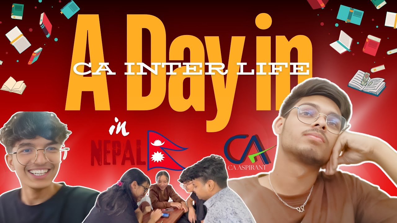 A Day in CA intermediate life in Nepal II CA in Nepal II @PrakashThakur-7777