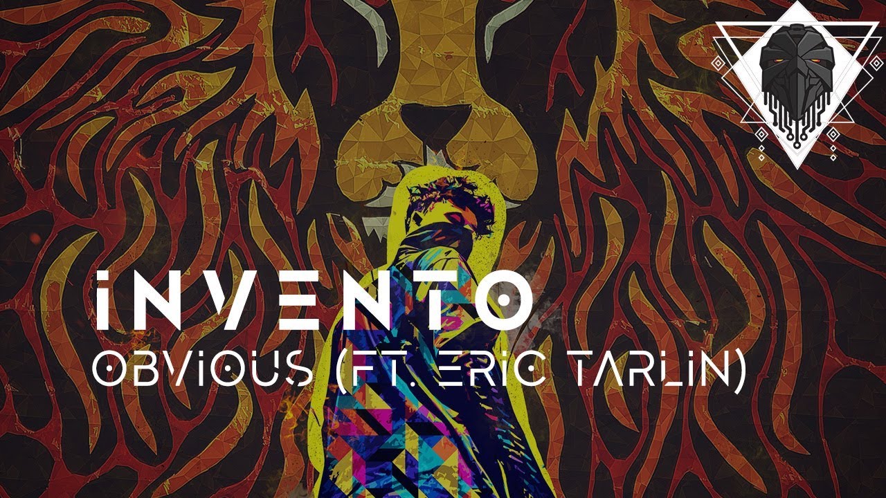 Invento ft. Eric Tarlin - Obvious [Future House] (2019)