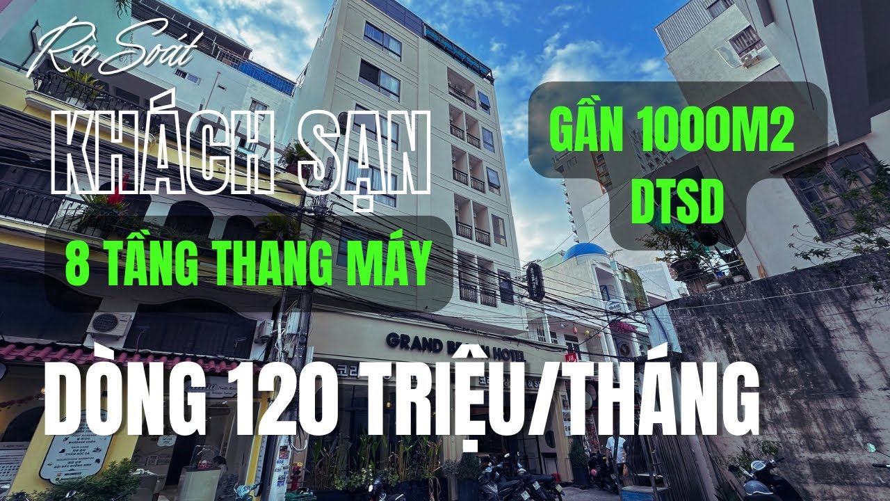 Khách Sạn Nha Trang | Ngay Phố Hàn Quốc | 8 Tầng Khai Thác 38 Phòng | Dòng Tiền 120 Triệu/tháng