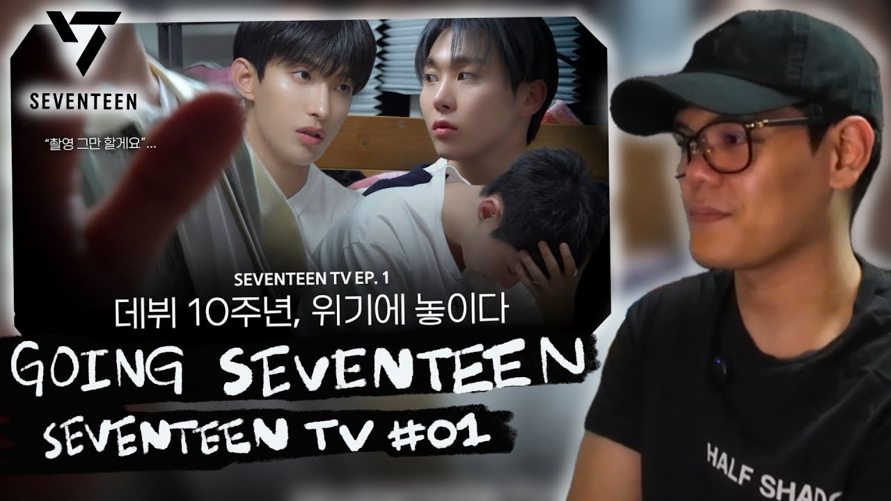 [GOING SEVENTEEN] COMEBACK SPECIAL : SEVENTEEN TV #1 REACTION