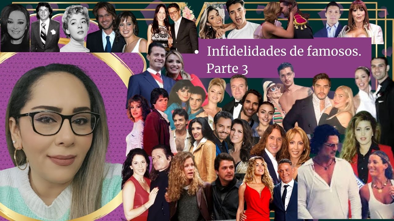 Infidelidades de famosos. Parte 3