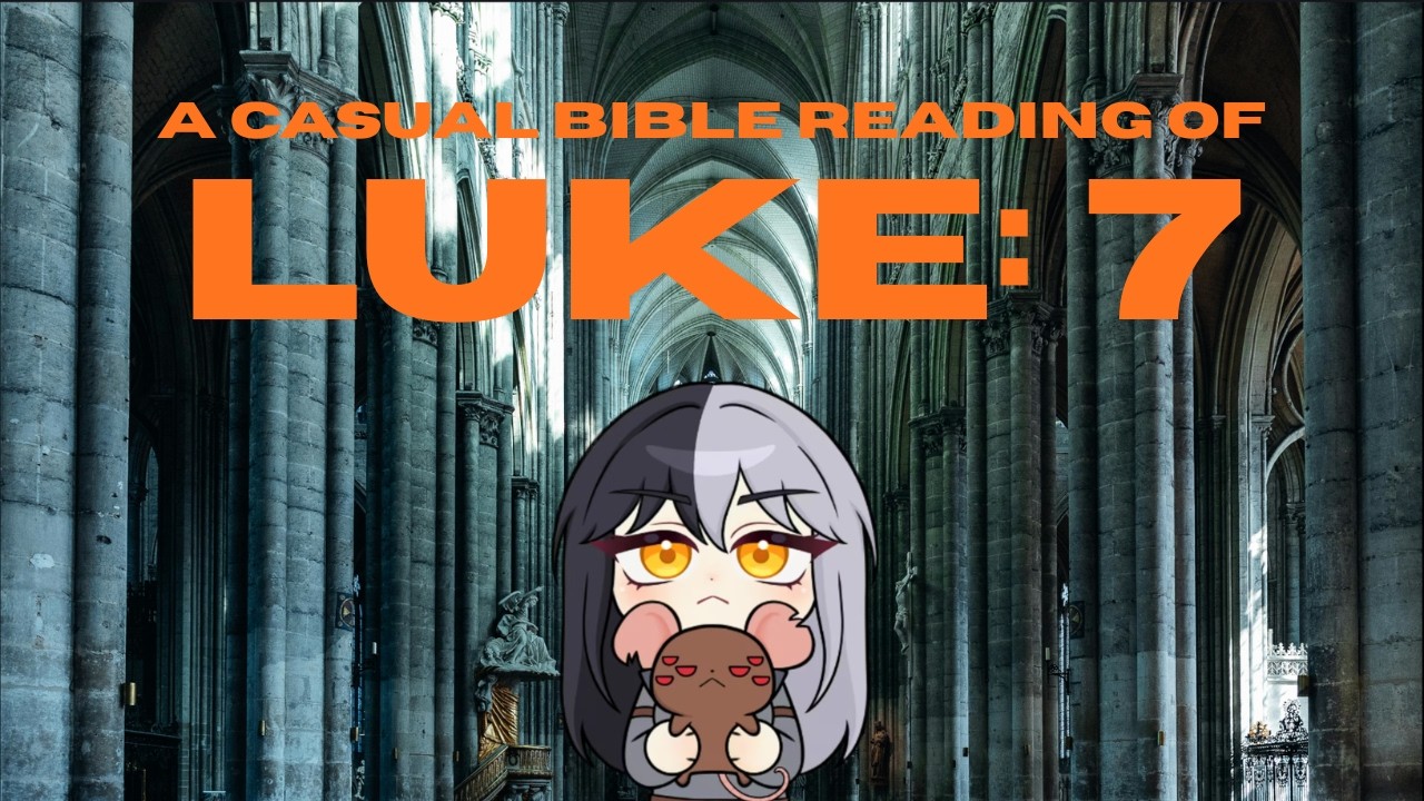 A very casual bible reading of Luke 7 from your local rat