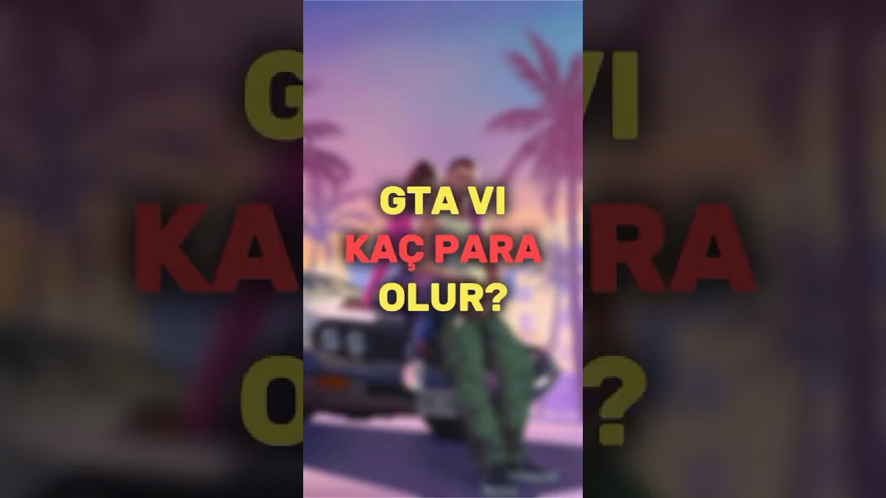 GTA 6 KA&Ccedil; PARA OLUR?! 🤑 #gta6 #rockstargames