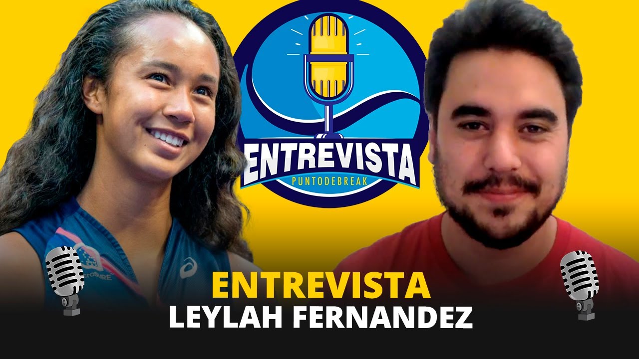 🎙ENTREVISTA con LEYLAH FERNANDEZ: 