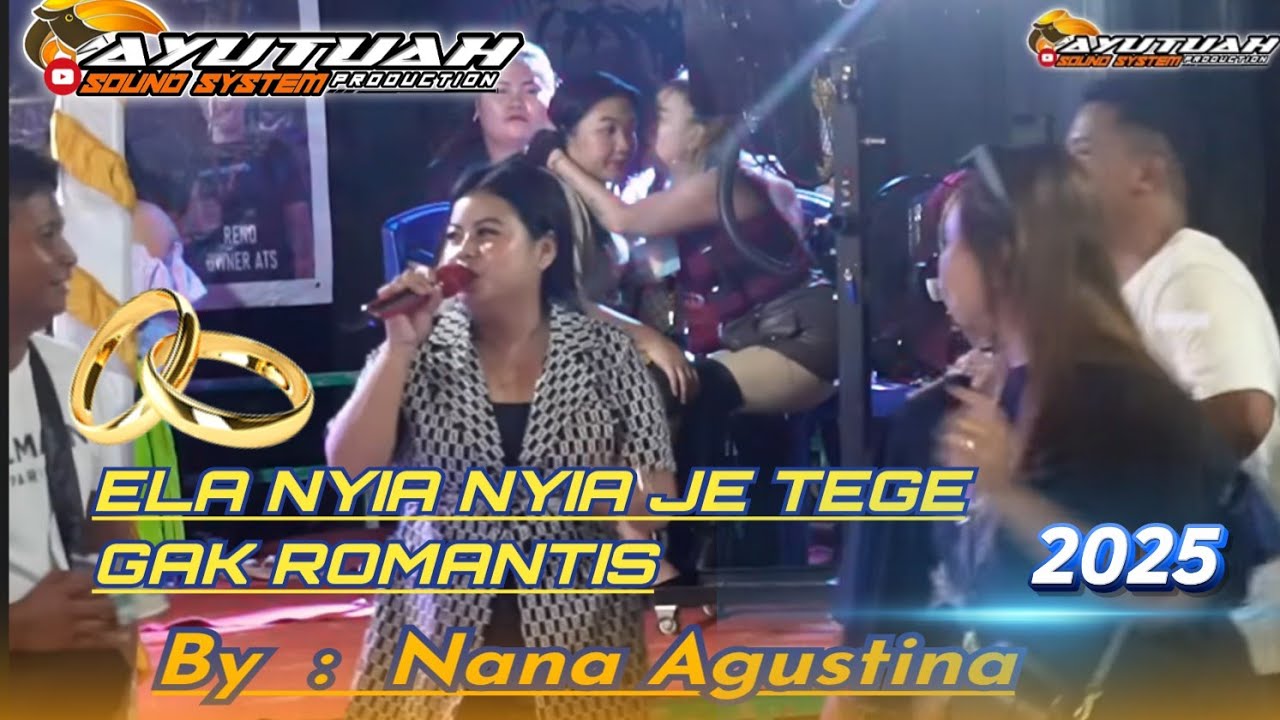 ELA NYIA NYIA JE TEGE - GAK ROMANTIS ~ BY NANA AGUSTINA~ LIVE MUSIK ~ TUMBANG TARUSAN