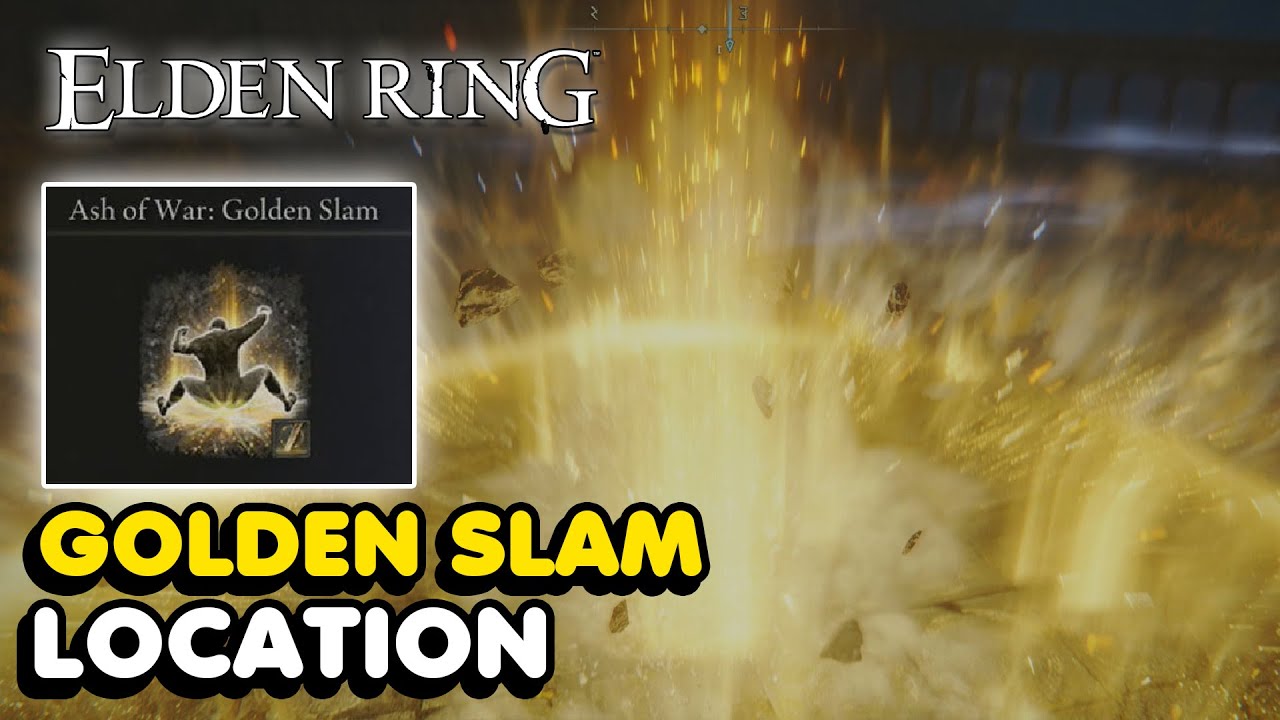 Elden Ring - Golden Slam Ash Of War Location
