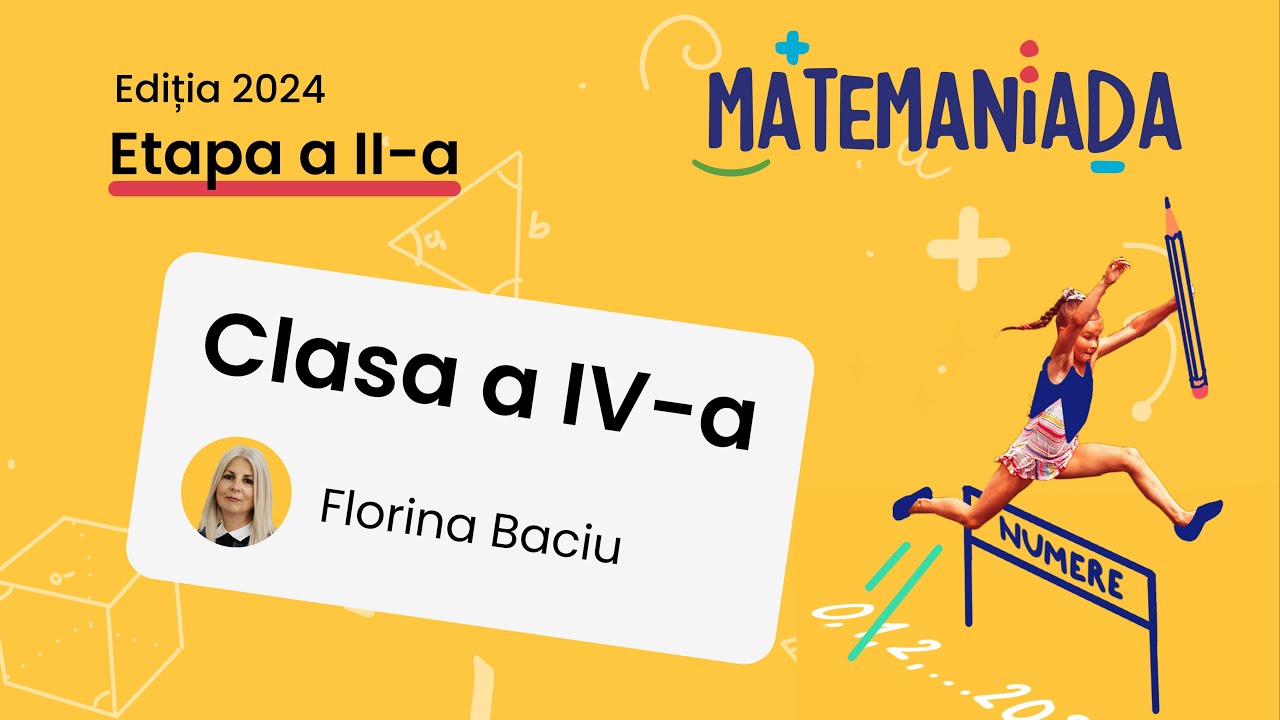 Rezolvarea cerințelor | Clasa a IV-a | Matemaniada Etapa 2 | 2024