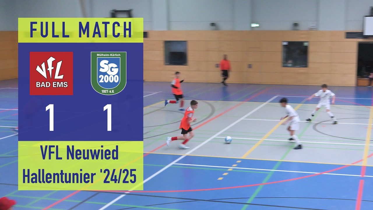 VfL Bad Ems VS  SG 2000 Mülheim-Kärlich II | VFL NeuwiedHallentunier '24/25