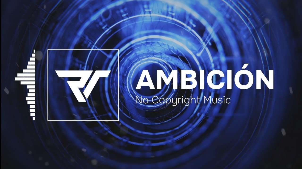 Electr&oacute;nica EDM Energ&eacute;tico por RVDY 2043 [No Copyright Music] /Ambici&oacute;n