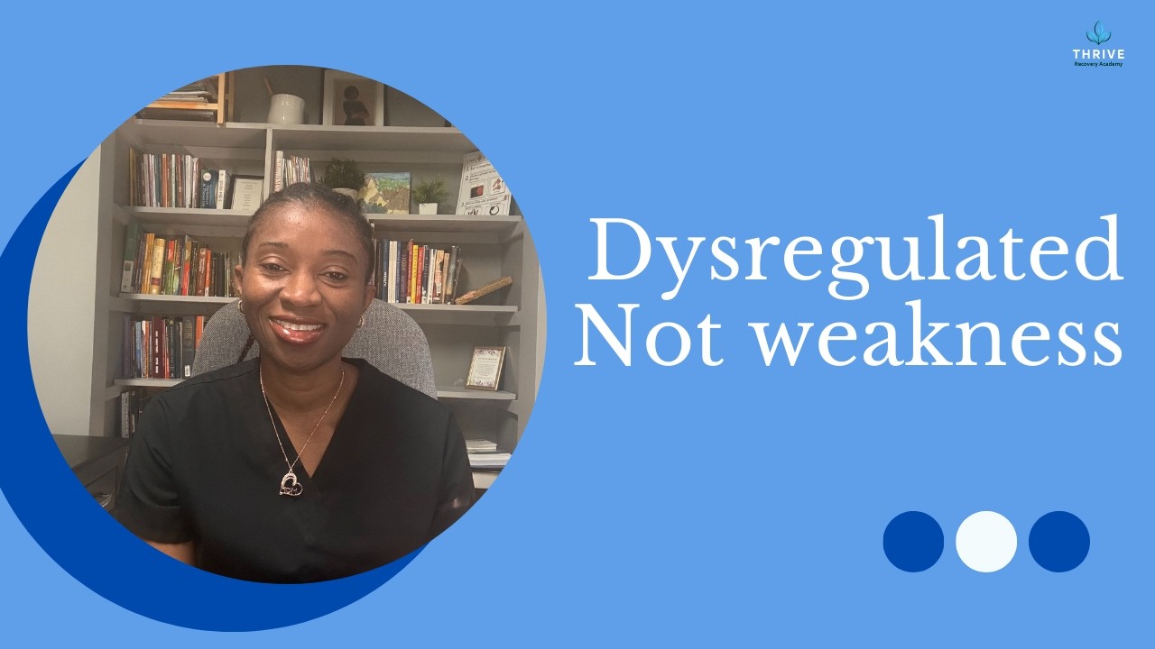 Emotional Dysregulation, Not weakness #nurseobi #thriverecoveryacademy