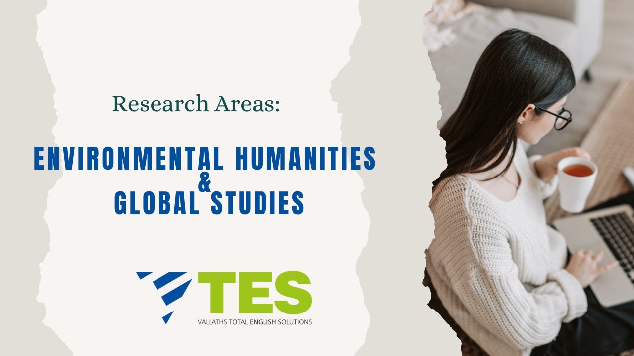 New Research Areas for GATE/JRF: Environmental Humanities and Global Studies