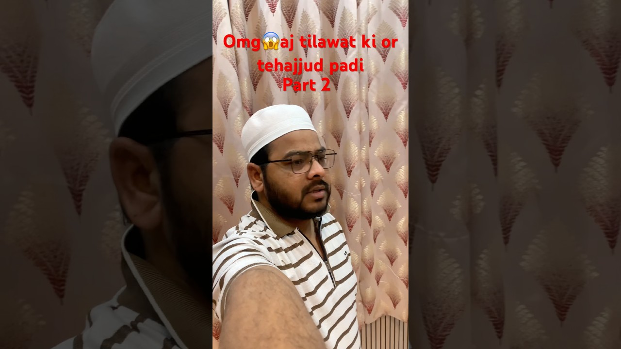 Aj mutala kiya alhamdulillah🤲 #virulshorts #maheramzan #qadr #bestvideo #islamicstudies